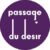 French Days: -15% de réduction chez Passage du désir
